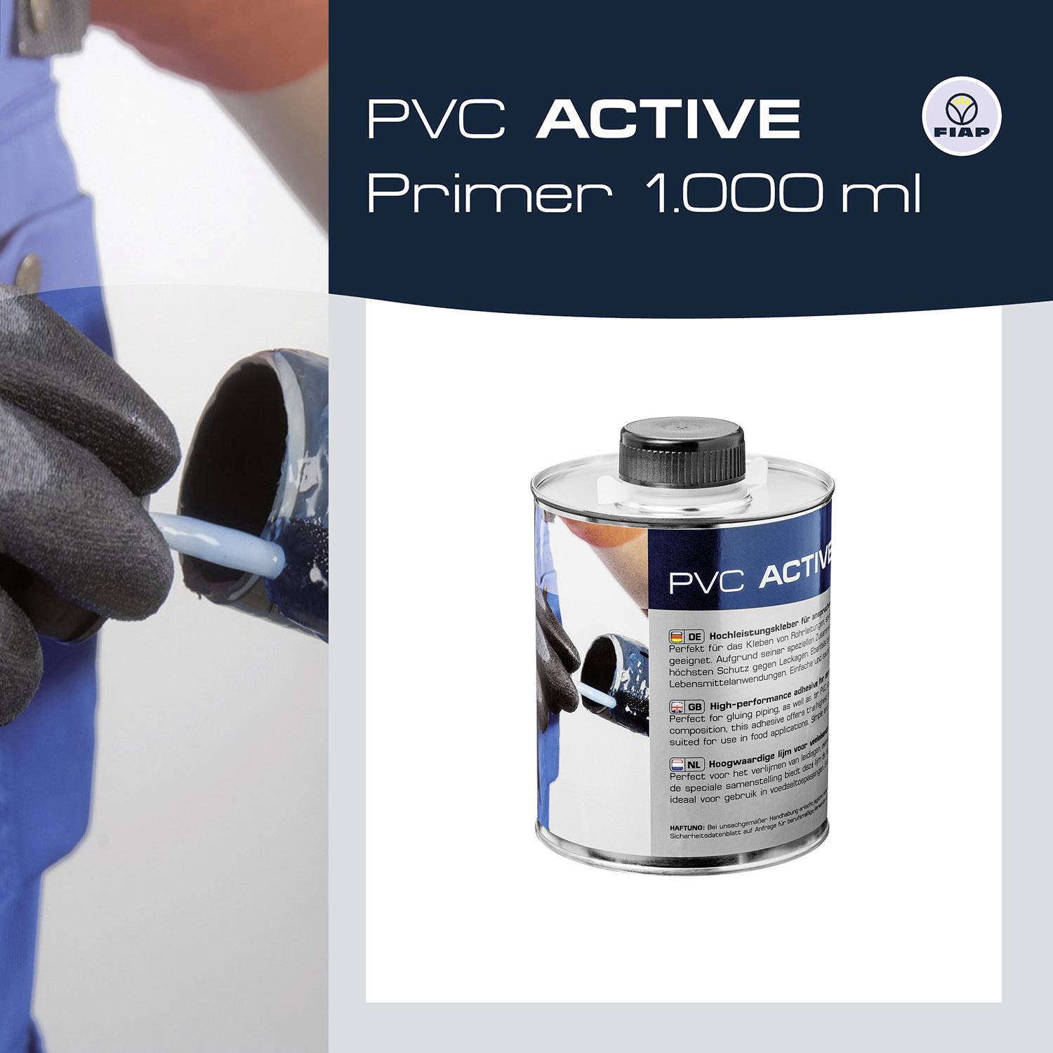 'PVC ACTIVE Primer 1,000 ml' Container with label, held by a person wearing gloves. Product for priming PVC surfaces.