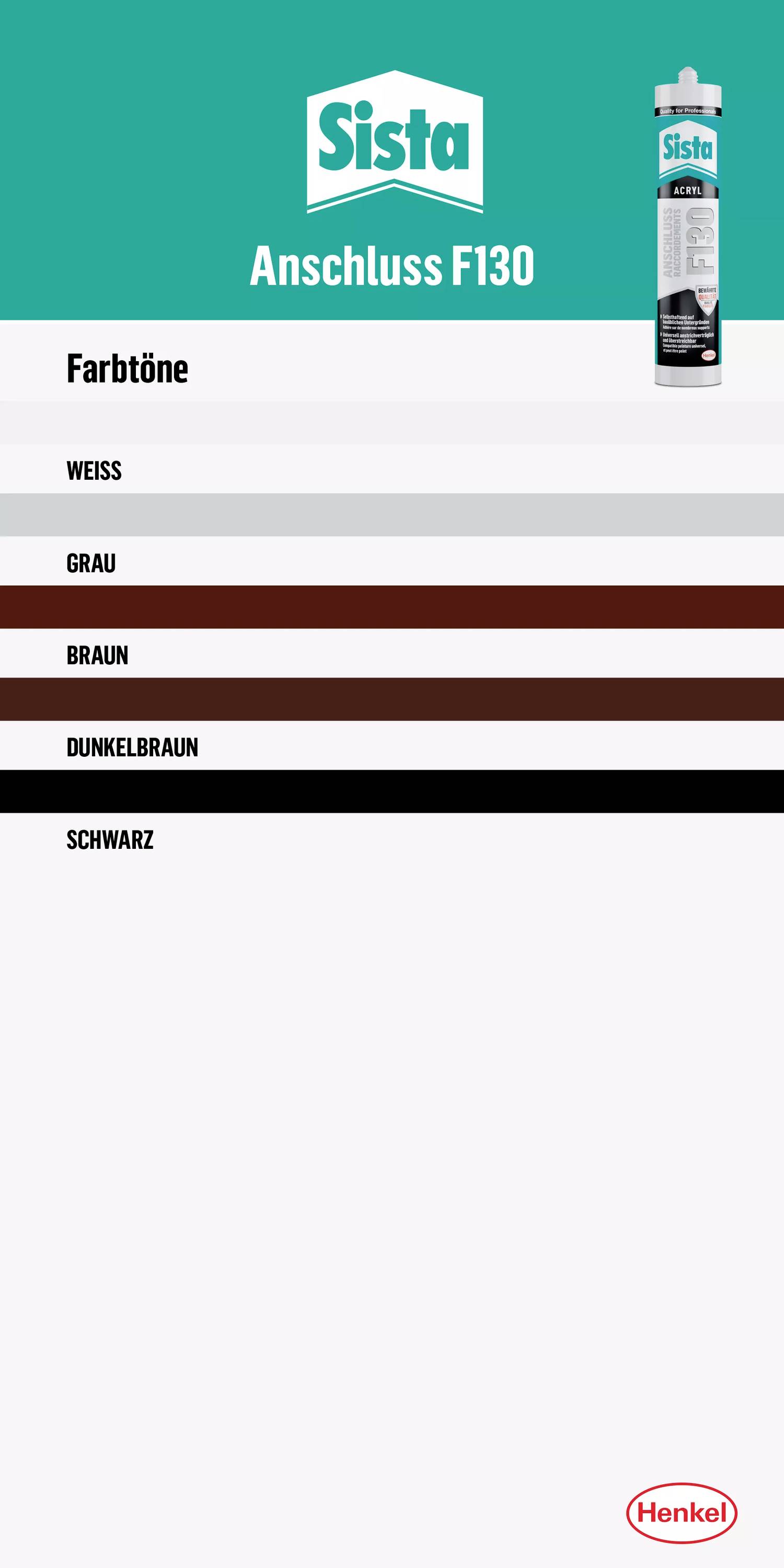 'Anschluss F130' Sealant, Colours: White, Grey, Brown, Dark Brown, Black. Product image top right. Henkel logo bottom.