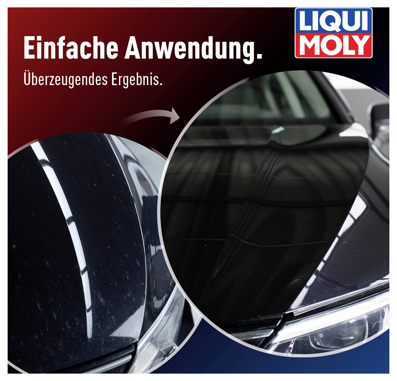 'Before and after' comparison of a car's paintwork with and without polishing. Left matt, right glossy. Text above: 'Simple application. Convincing result.'