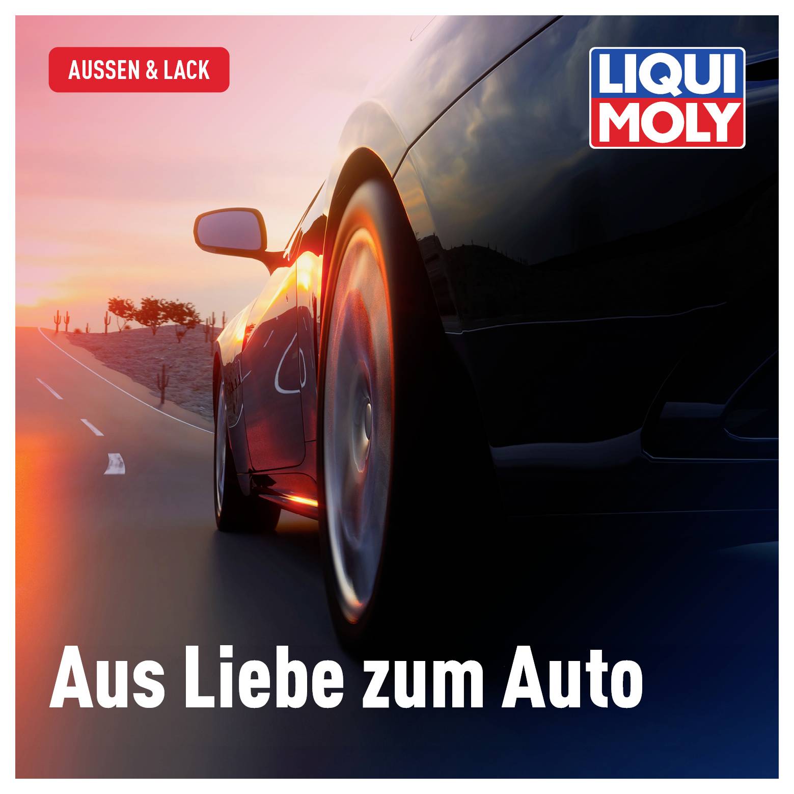 Car driving on road at sunset; Liqui Moly advertising banner with slogan 'Out of love for the car'.
