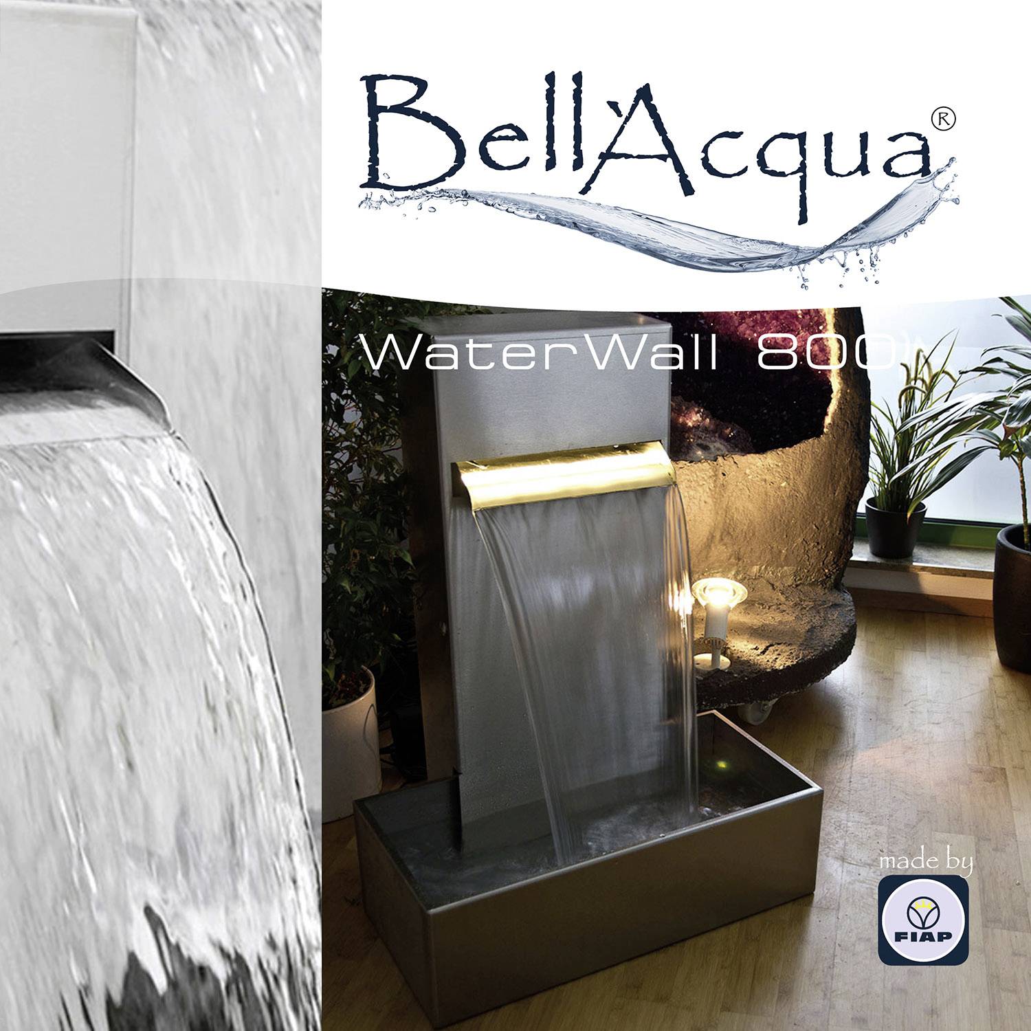 'BellAqua WaterWall 800' water feature installation with water flow. Plant and chair in the background. 'Made by FIAP' logo in the bottom right.
