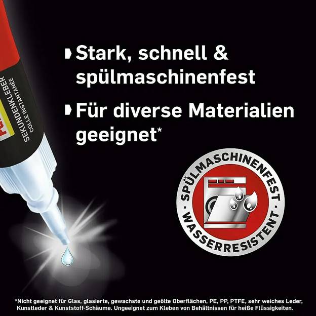 A tube dispensing a drop of adhesive with German text: 'Stark, schnell & spülmaschinenfest; Für diverse Materialien geeignet.' An icon indicates water resistance.