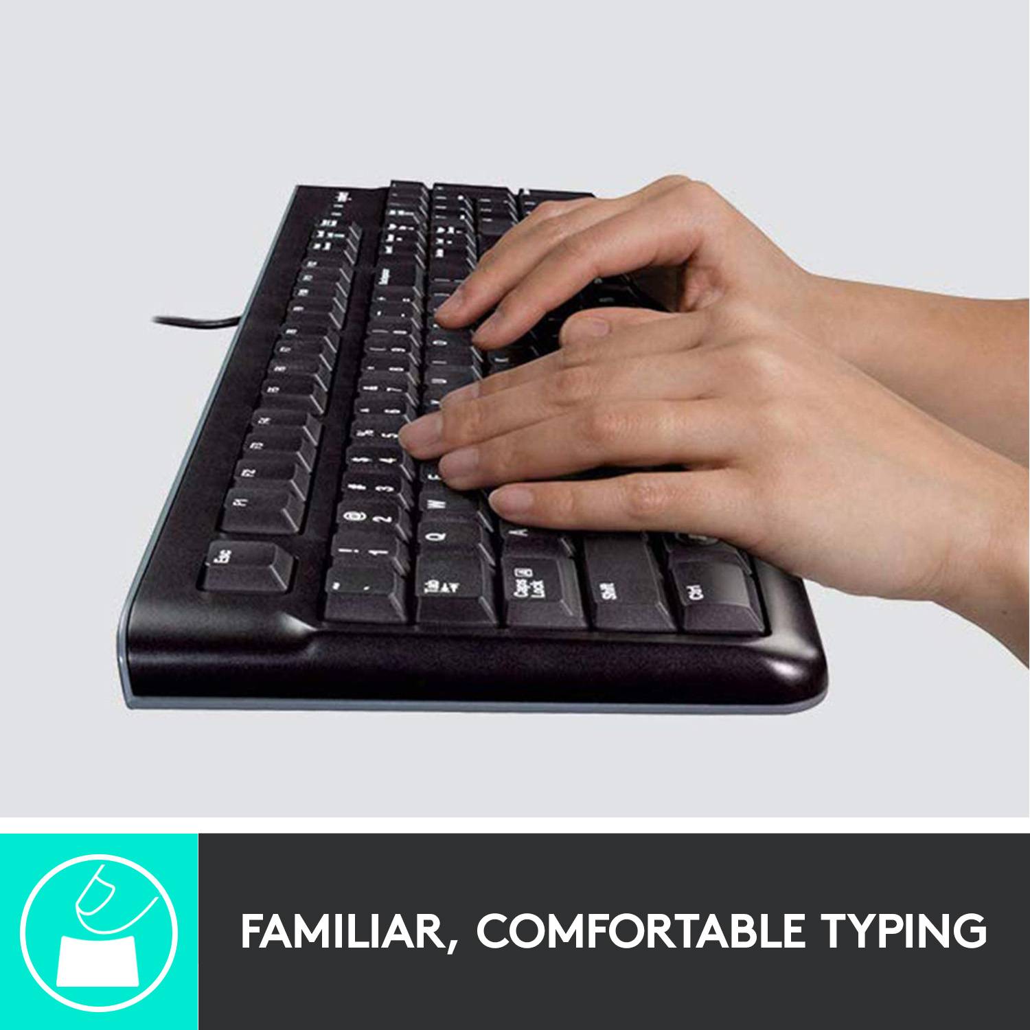 A person is typing on a black computer keyboard. Below it reads: 'Familiar, comfortable typing'.