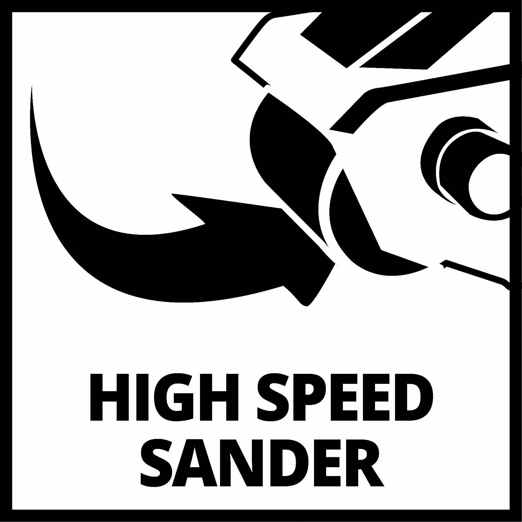 'High Speed Sander' Symbol: A stylised image of a high-speed sander with an arrow movement, with the text 'High Speed Sander' underneath.