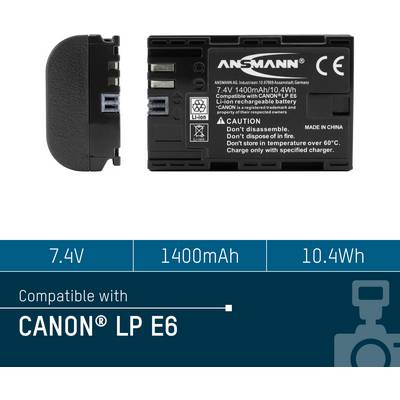 'Ansmann Battery 7.4V, 1400mAh, 10.4Wh. Compatible with Canon LP E6. Guidance: Do not open, avoid disposal in fire.'