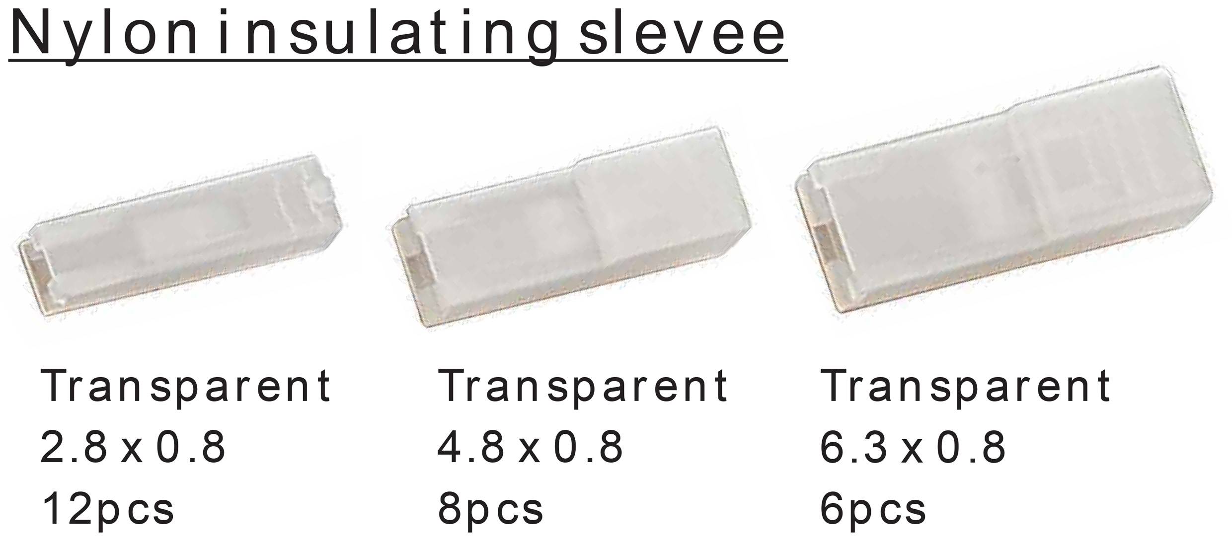 'Three nylon insulation sleeves in various sizes: 2.8 x 0.8 mm (12 pieces), 4.8 x 0.8 mm (8 pieces), 6.3 x 0.8 mm (6 pieces).'