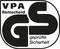 The 'GS Certified Safety' logo with the inscription 'VPA Remscheid' symbolises certified product safety and reliability.