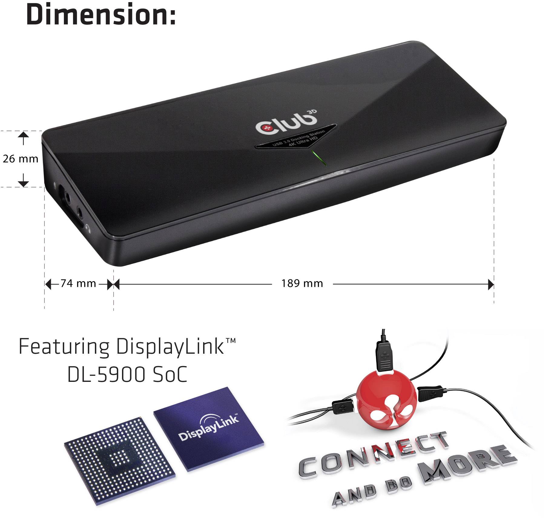 Black, rectangular device with dimensions 189 mm x 74 mm x 26 mm. Marking: 'Featuring DisplayLink DL-5900 SoC'. Text: 'CONNECT AND DO MORE'.