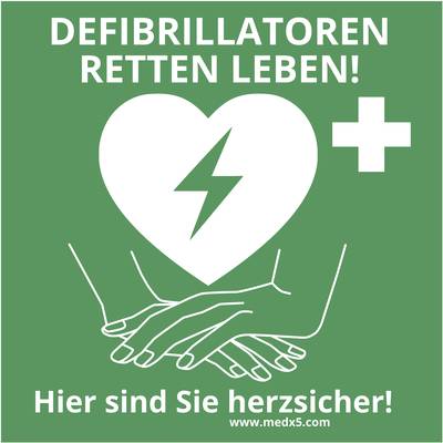 'Defibrillators Save Lives! Here You Are Heart-Safe!' on a green background with a heart and cross. Hands pointing to the AED symbol.