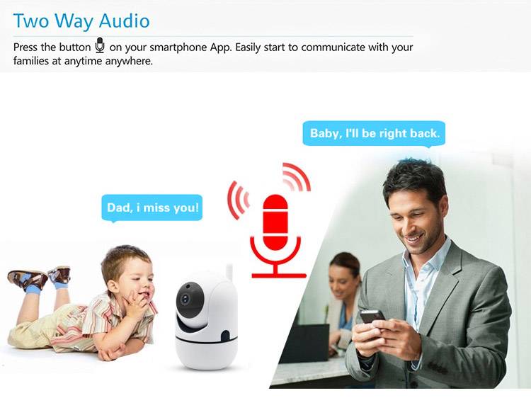 A child speaks into a camera, 'Dad, I miss you!'. A man responds on a smartphone, 'Baby, I'll be right back'. Text 'Two Way Audio'.