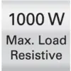 '1000 W Max. Load Resistive' in white text on a black background.