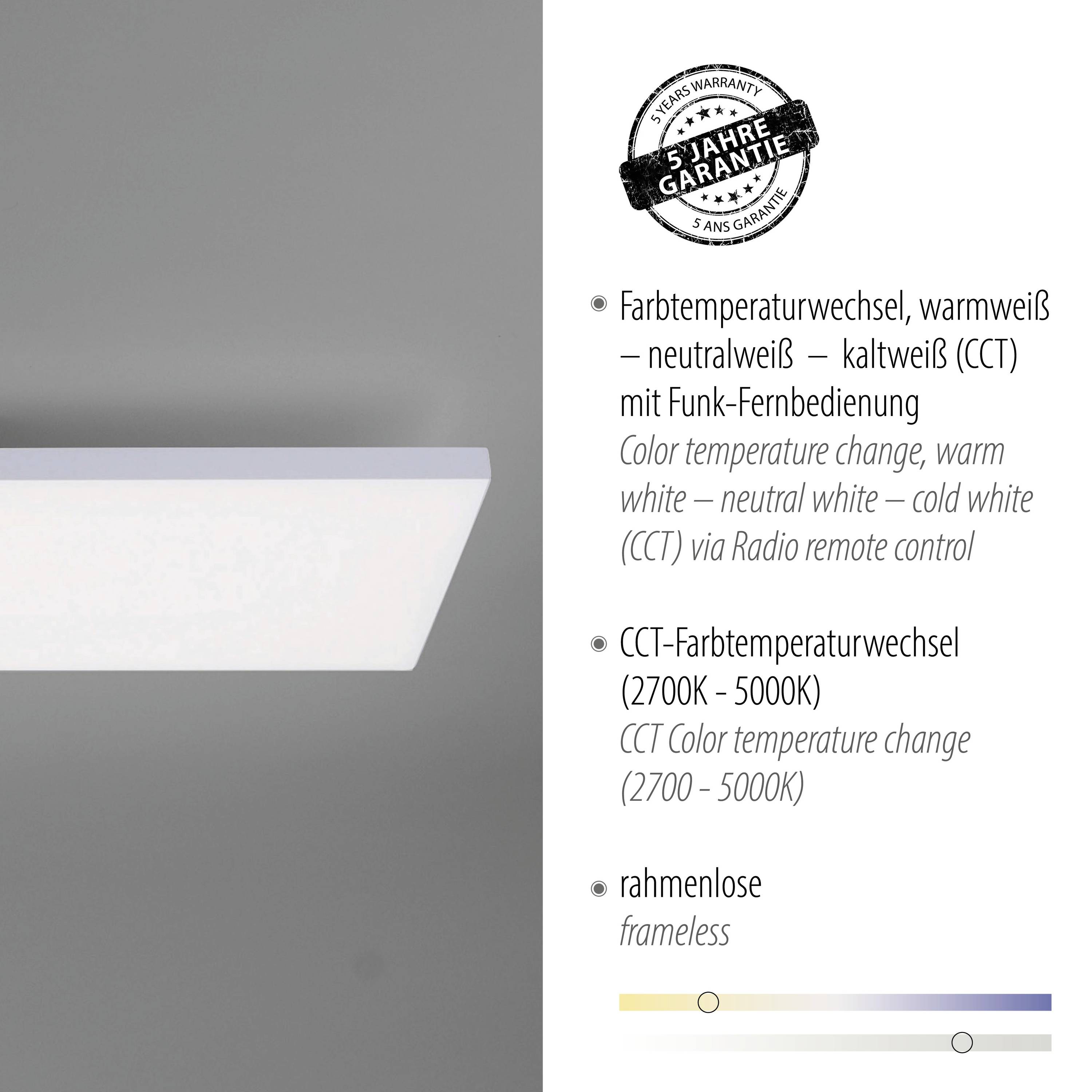 Flat, rectangular, frameless LED panel light with colour temperature adjustment (2700K - 5000K), selectable via wireless remote control. Five-year warranty.