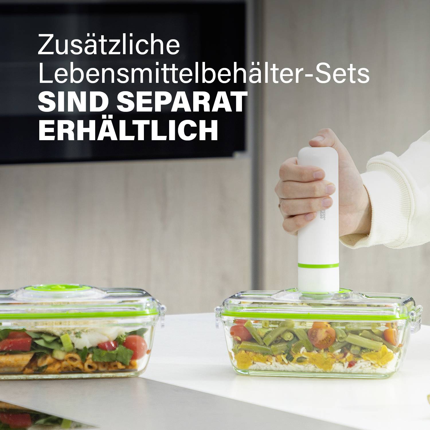A person is holding a vacuum sealer over a food container. Text: 'Additional food container sets are available separately'.