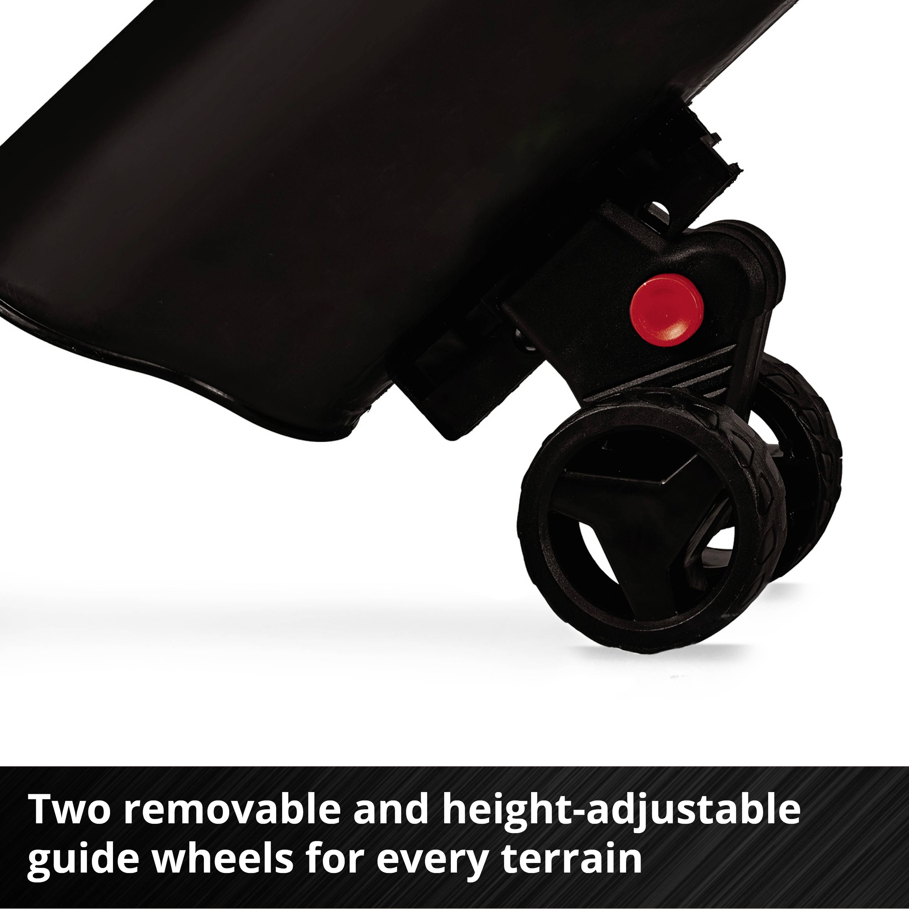Two removable and height-adjustable guide wheels suitable for any terrain, with a red button for height adjustment.