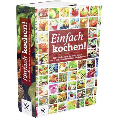 Cookbook 'Simply Cook!' with 250 Basic Recipes from A to Z. Title page features a vibrant background of numerous colourful food images.