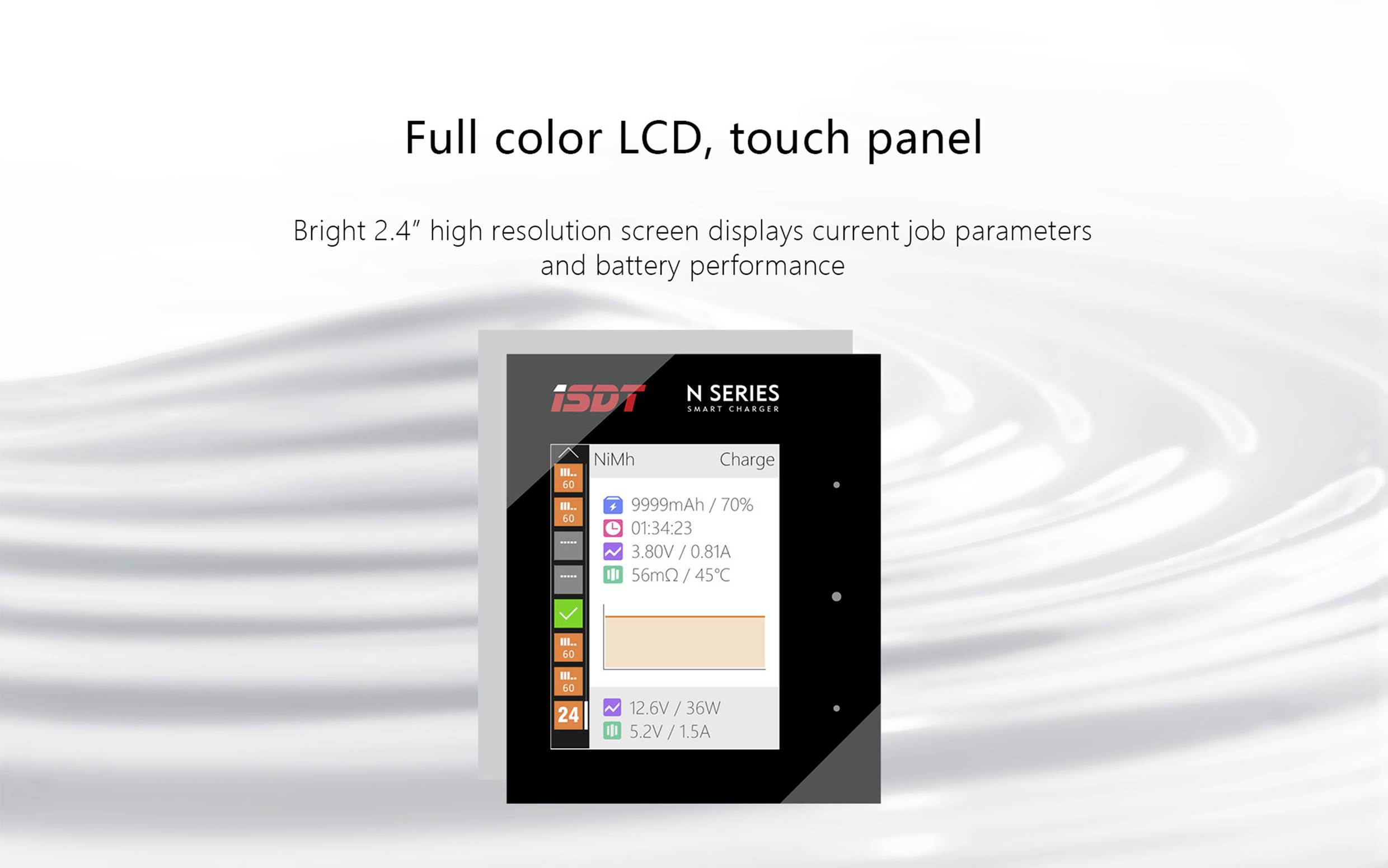 Bright 2.4" colour LCD touchpanel displays current job parameters and battery performance.