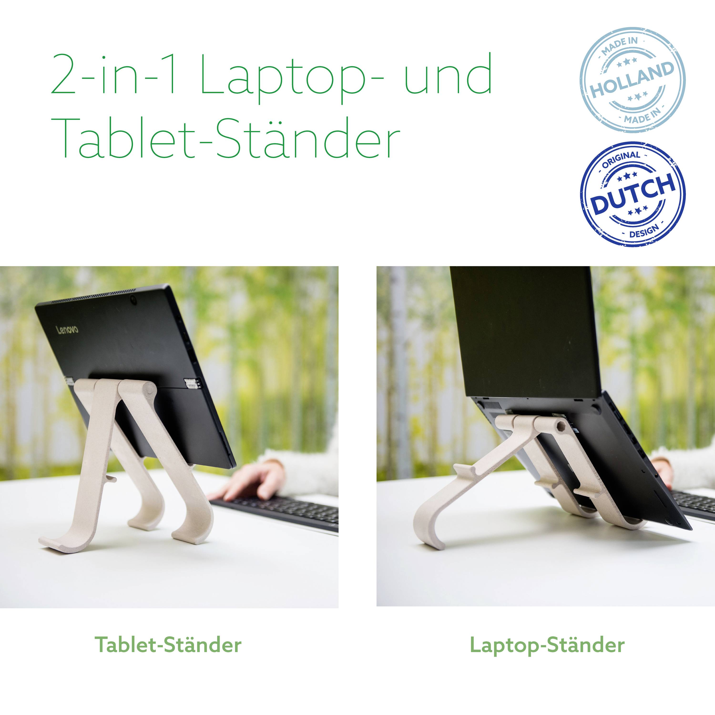 '2-in-1 Laptop and Tablet Stand' in green text with two images: Left showing tablet stand, right showing laptop stand. 'Made in Holland' seal.