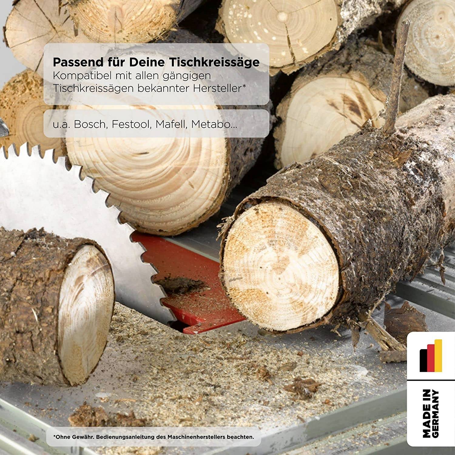 A saw blade cuts tree trunks. Text: 'Suitable for your table saw. Compatible with all common table saws from well-known manufacturers.' Made in Germany.