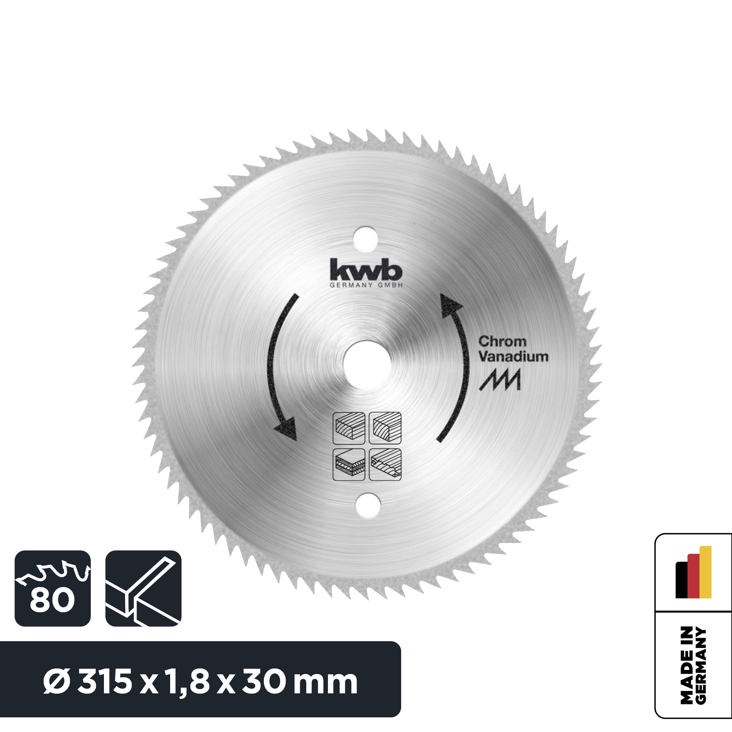 Circular saw blade made from Chrome-Vanadium, 315 mm diameter, 1.8 mm thick, 80 teeth, manufactured in Germany.