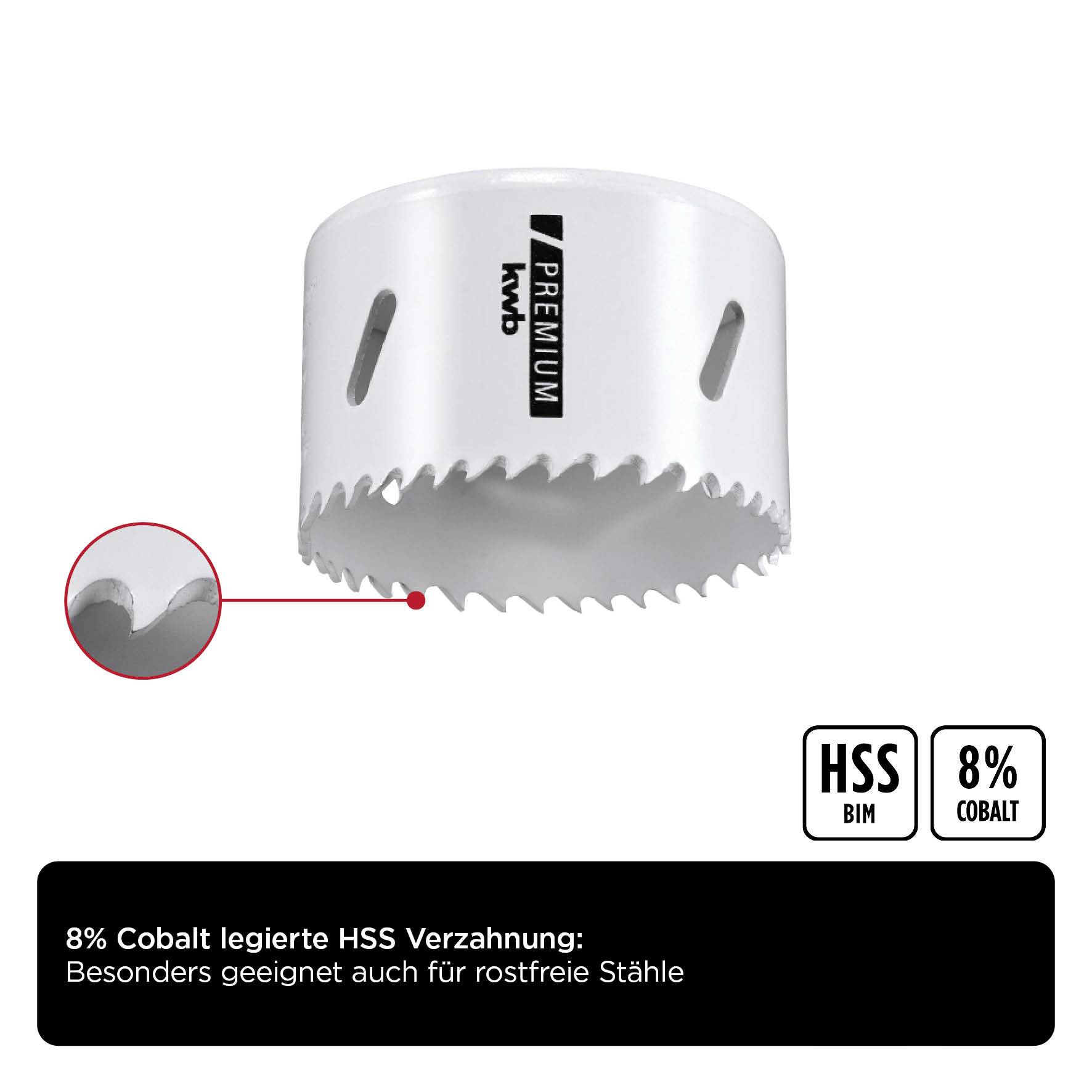 Hole saw with HSS teeth, reinforced with 8% cobalt, suitable for stainless steel. Text: '8% cobalt alloyed HSS teeth'