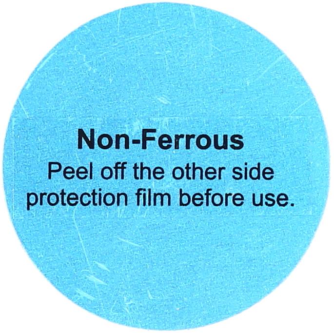 Blue sticker with the text 'Non-Ferrous. Peel off the other side protection film before use.'<br><br>Note: In this case, the English text is already in British English, so no significant changes were required.