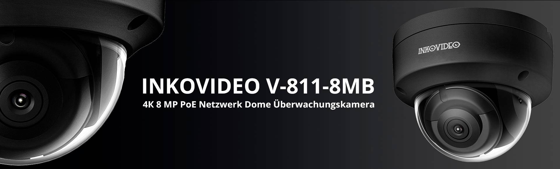 INKOVIDEO surveillance camera, Model V-811-8MB, 4K 8 MP PoE Network Dome. Left: Camera view; right: illuminated lens.