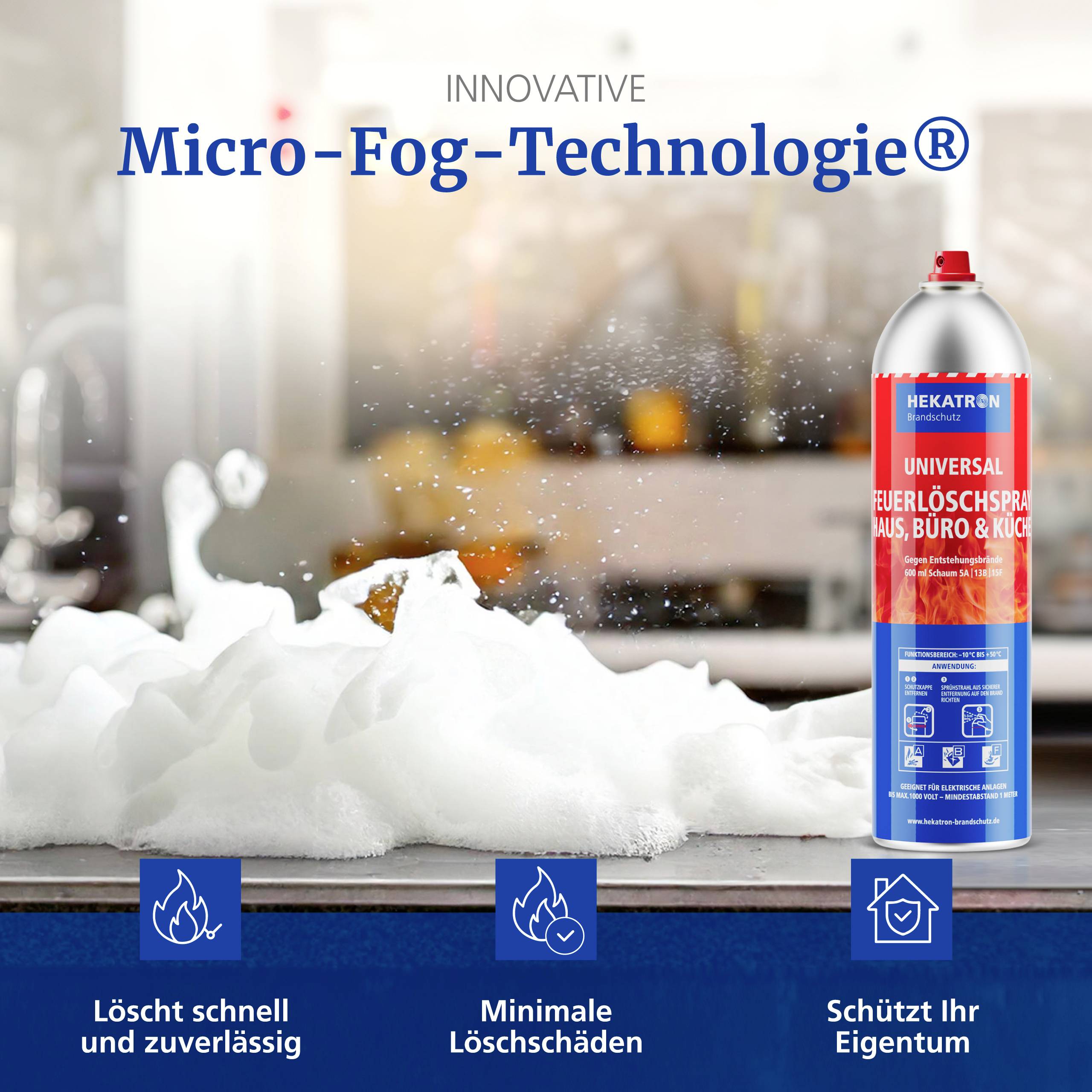 Spray can labeled 'UNIVERSAL FEUERLÖSCHSPRAY' emitting foam, indicating fire suppression. Text highlights 'Micro-Fog-Technologie'. Icons show quick, reliable, minimal damage, property protection.