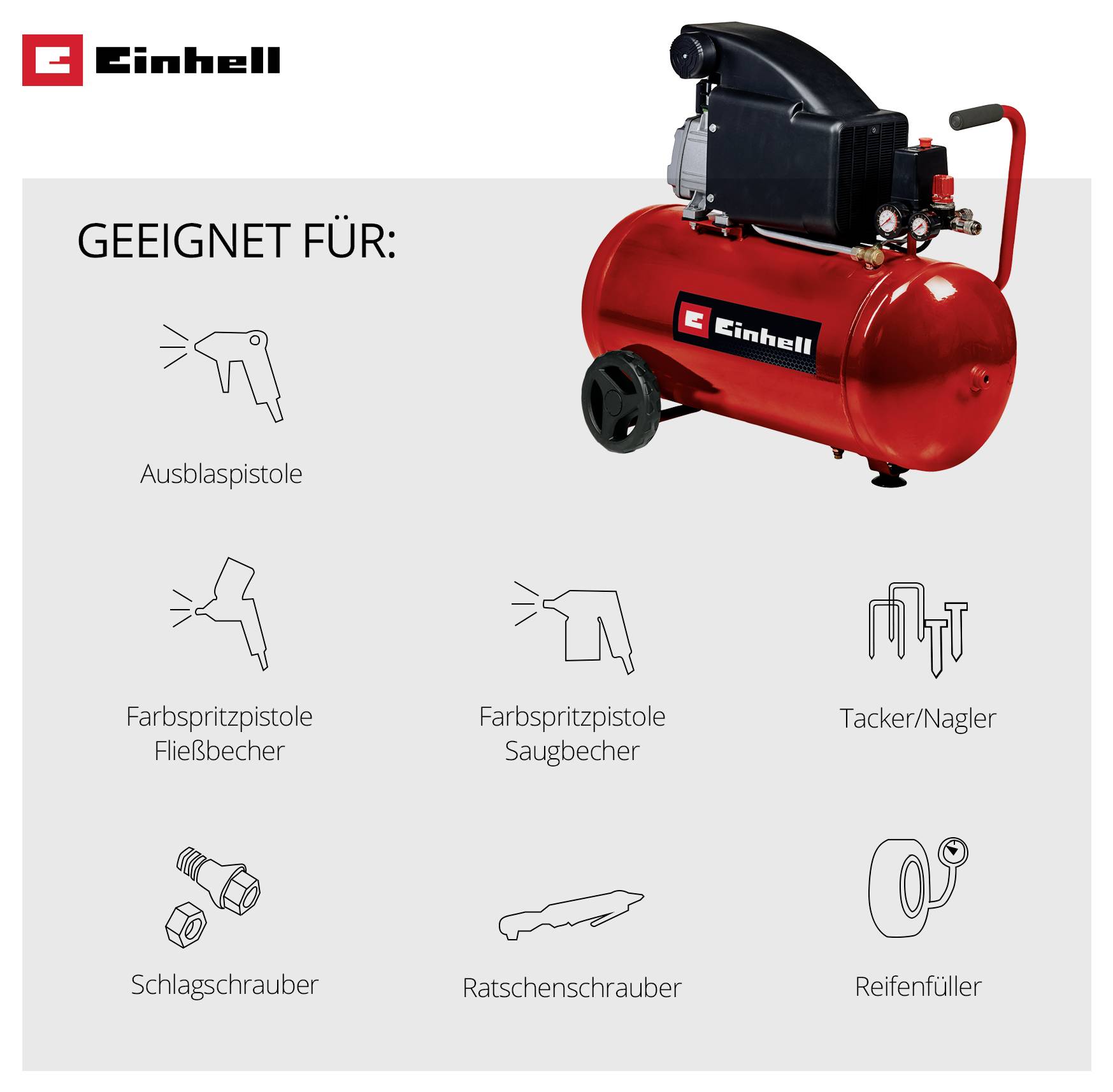 Einhell compressor; suitable for blow gun, spray gun, stapler/nailer, impact wrench, ratchet screwdriver and tyre inflator.