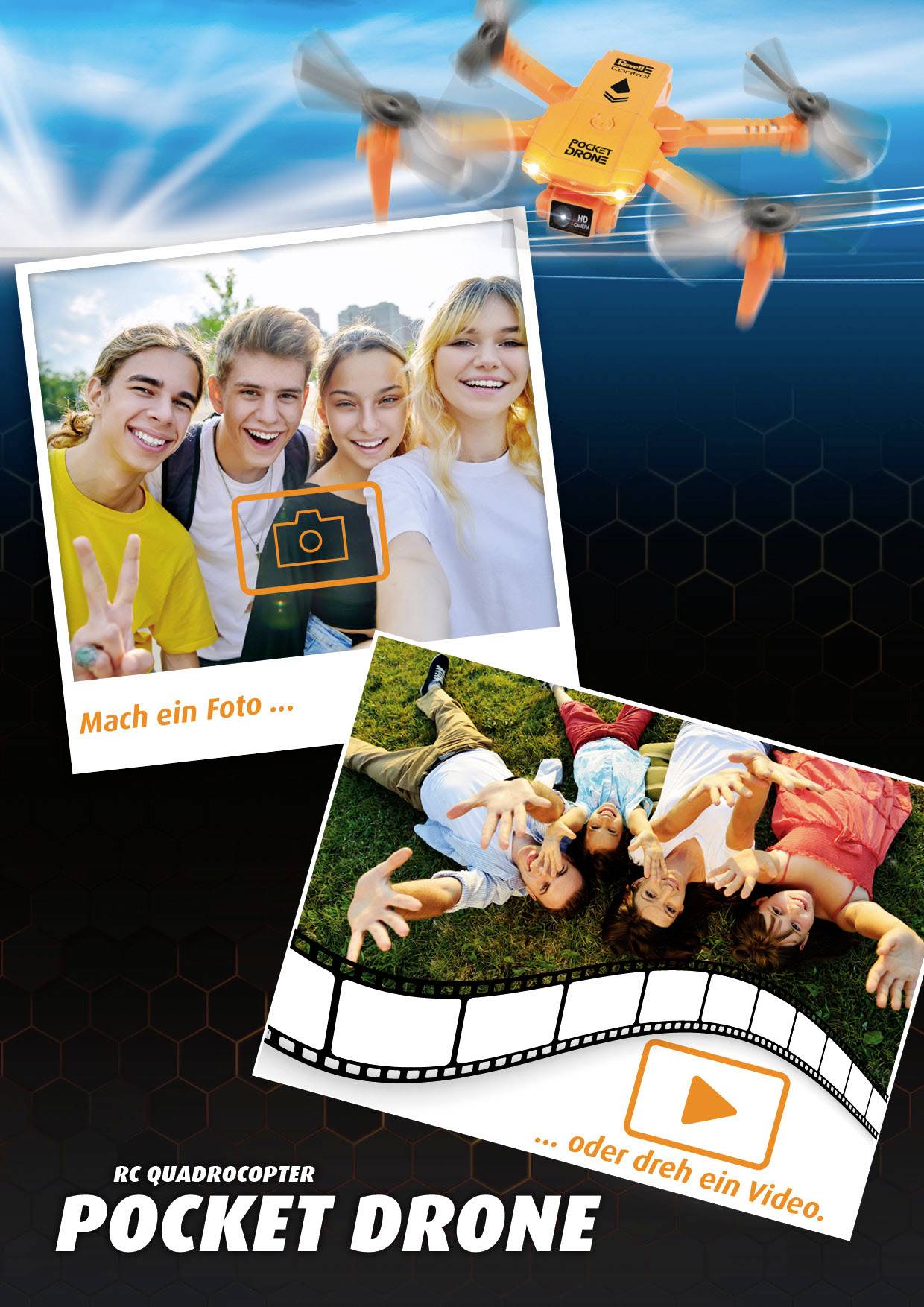 A group of young people pose happily for a photo. Text: 'Take a photo ... or shoot a video.' A small orange drone flies overhead.