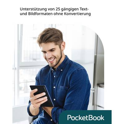 A man sits smiling and holding a reading device in his hand. Text at the top: 'Support for 25 common text and image formats without conversion'. PocketBook logo in the bottom right.