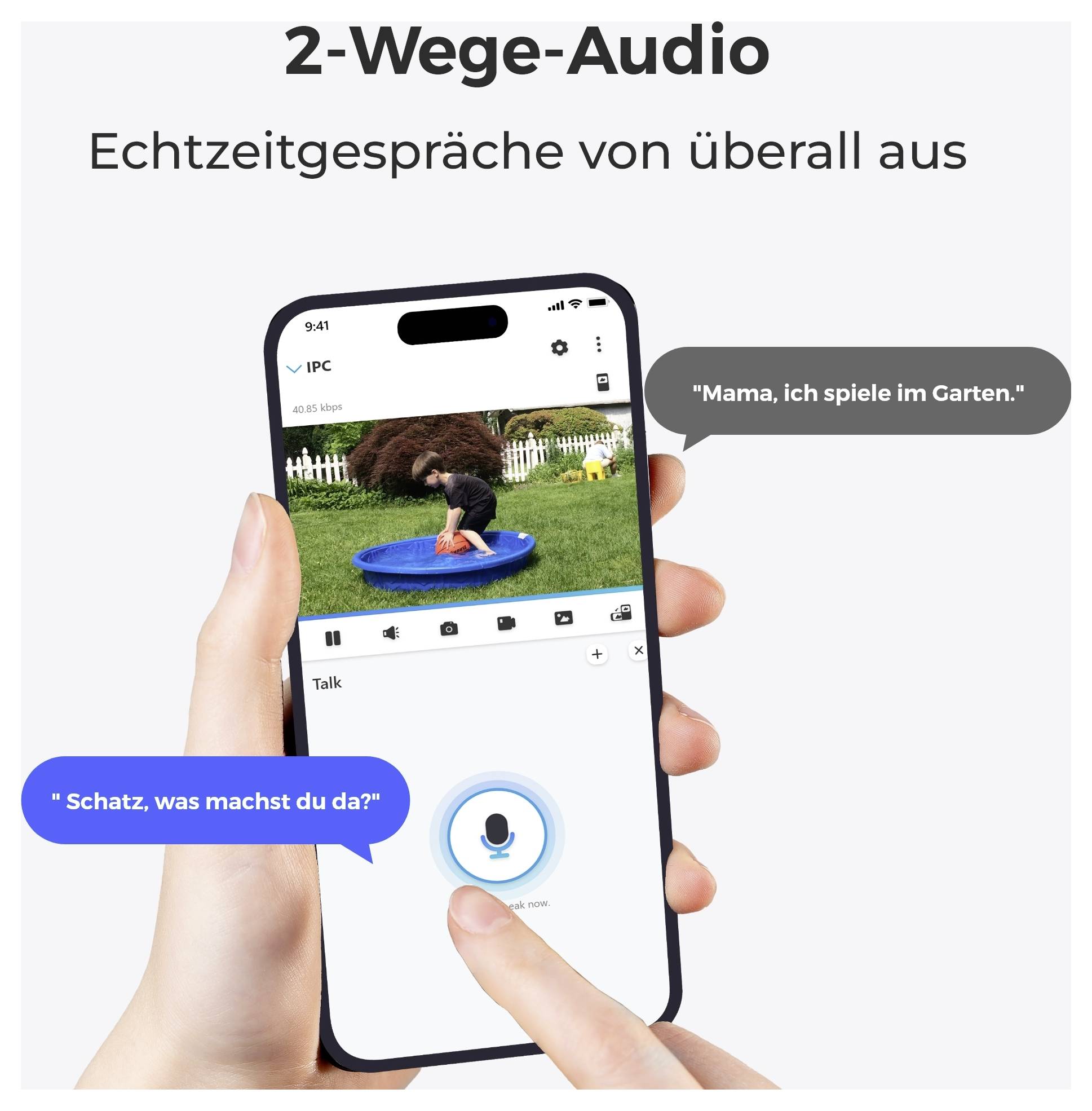 A person holds a smartphone showing a child playing in a garden. German text indicates two-way audio functionality and real-time conversations.