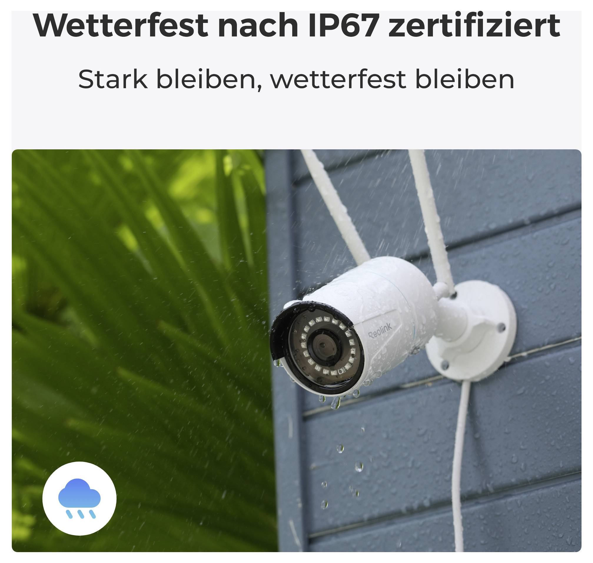 A white security camera mounted on a blue wall is being sprayed with water, illustrating its IP67 weatherproof certification.