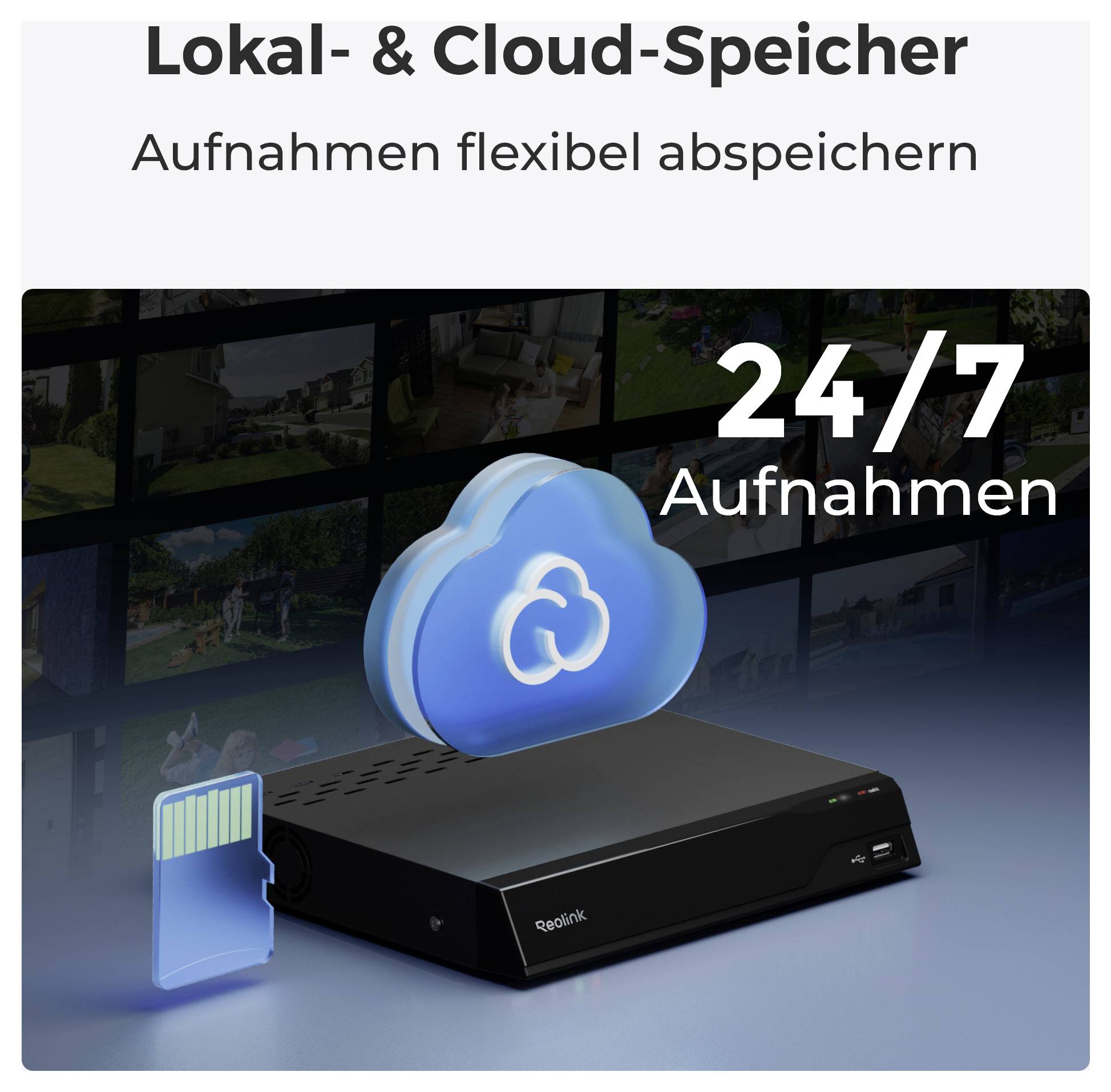 Reolink storage options: local and cloud saving. Image depicts a storage device and a blue cloud icon with the text '24/7 Aufnahmen'.