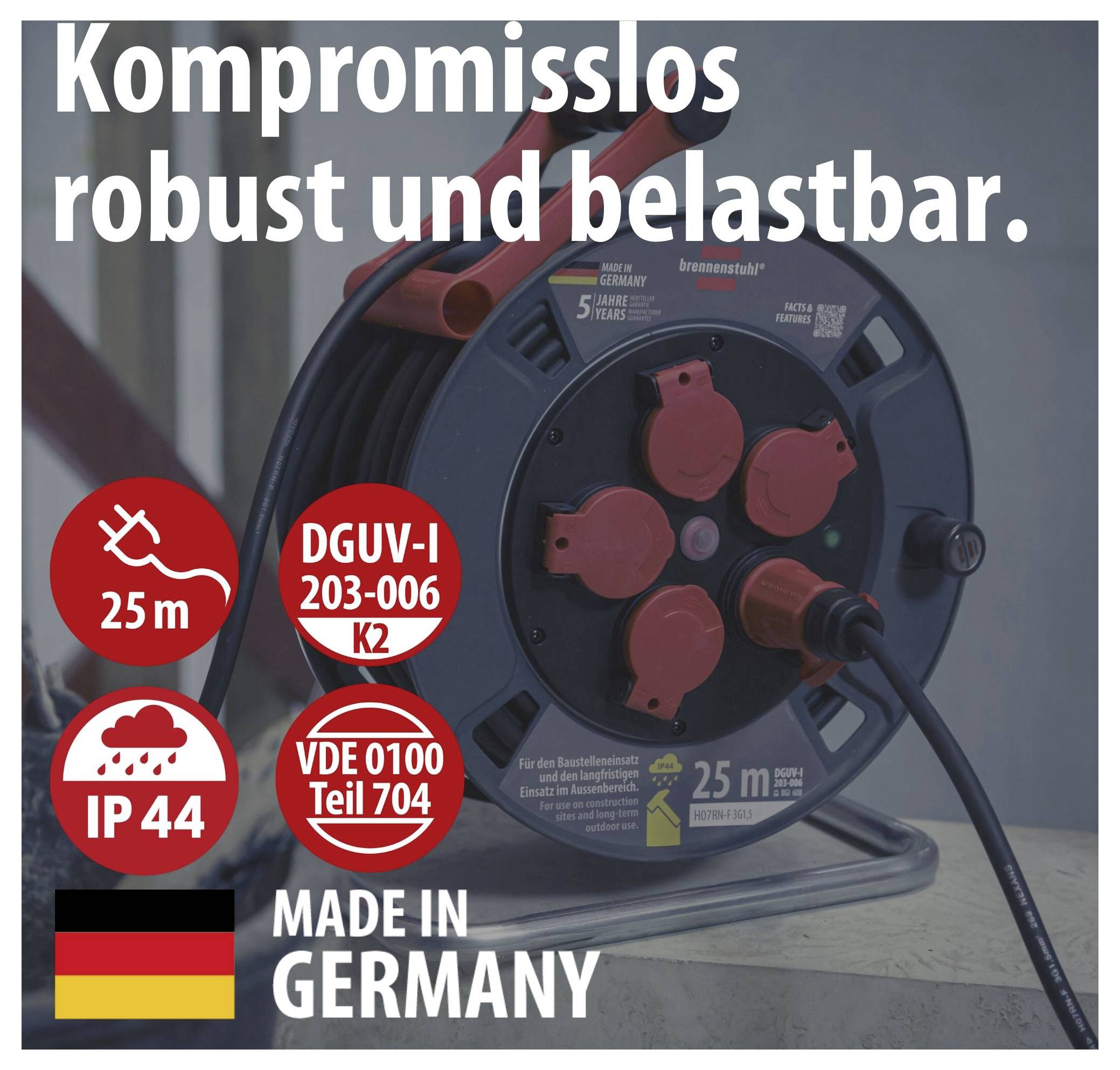Advertisement image of a robust cable reel with red power strip; Text: 'Uncompromisingly robust and durable.', '25 m', 'IP44', 'DGUV-I 203-006 K2', 'VDE 0100 Part 704', 'Made in Germany'.