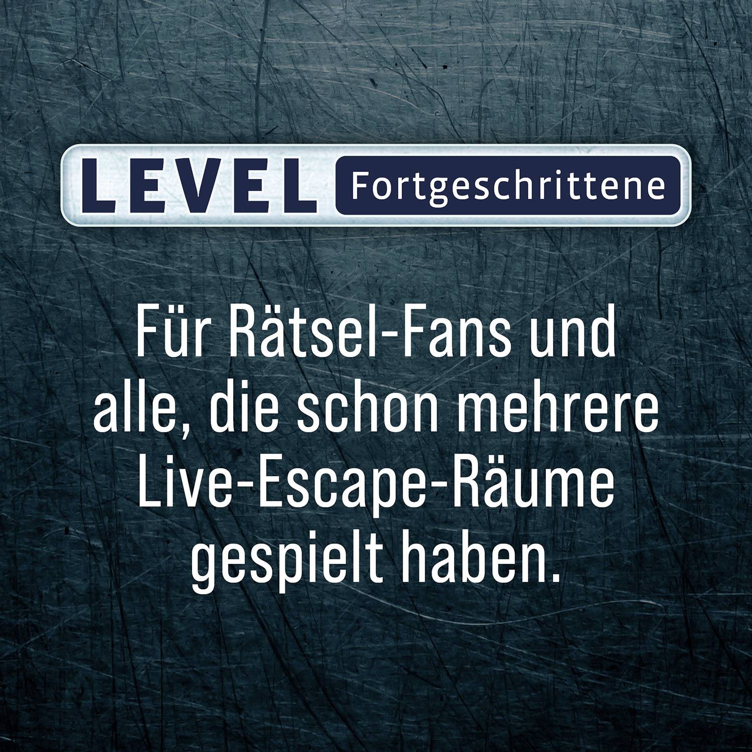 'LEVEL Advanced' - Text over a structured background: 'For puzzle enthusiasts and those who have already played multiple live escape rooms.'