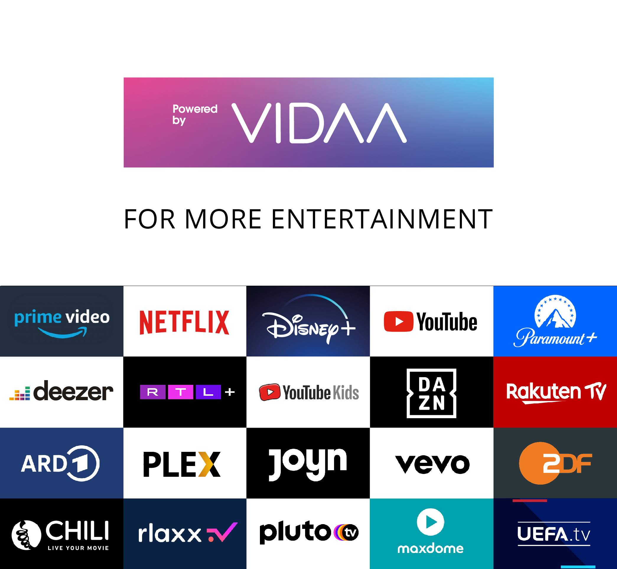 'VIDAA' logo with the slogan 'For More Entertainment', underneath logos of various streaming services including Netflix, Disney+, YouTube and Amazon Prime Video.