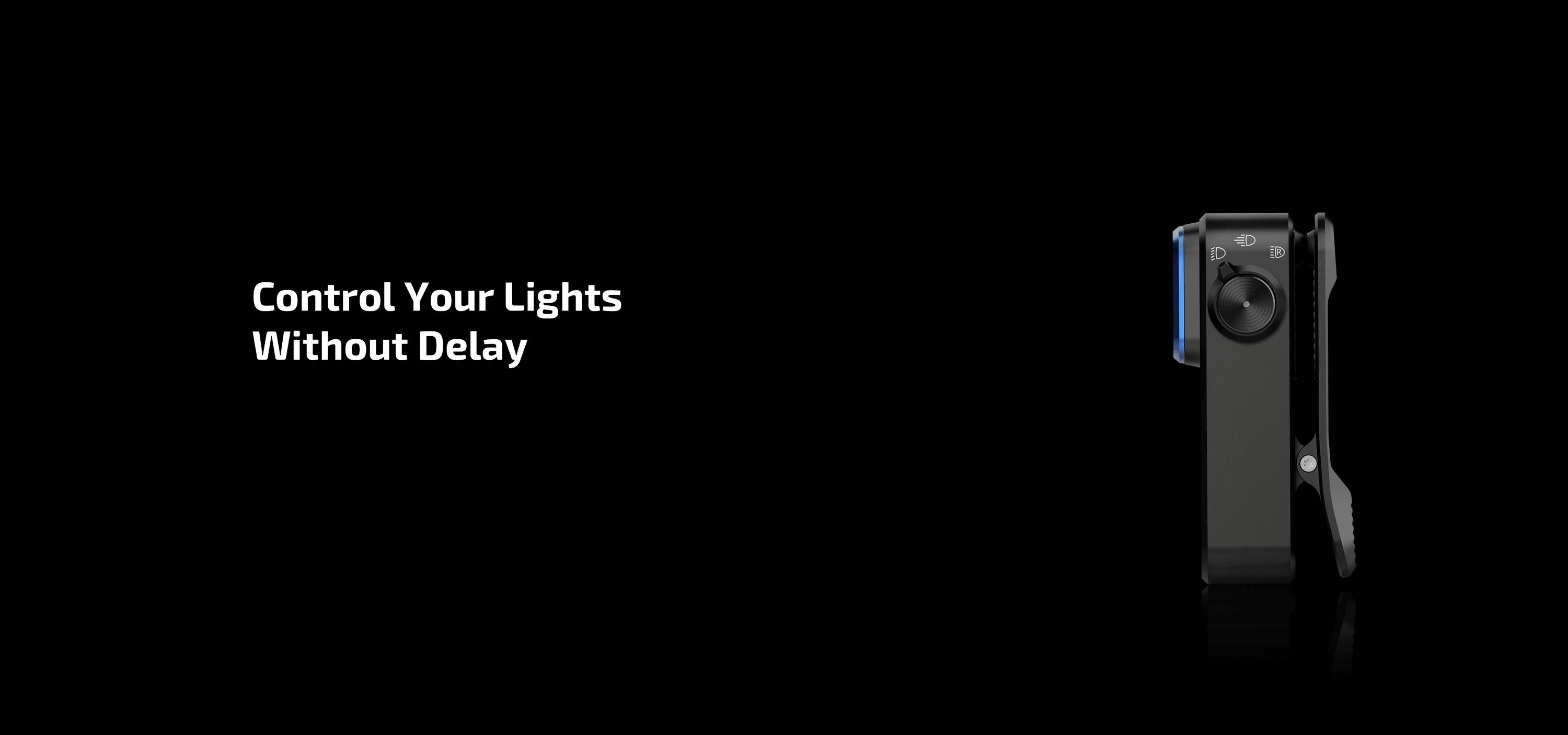 Black background with a small, modern light control device on the right and the text: 'Control your lights without delay'.