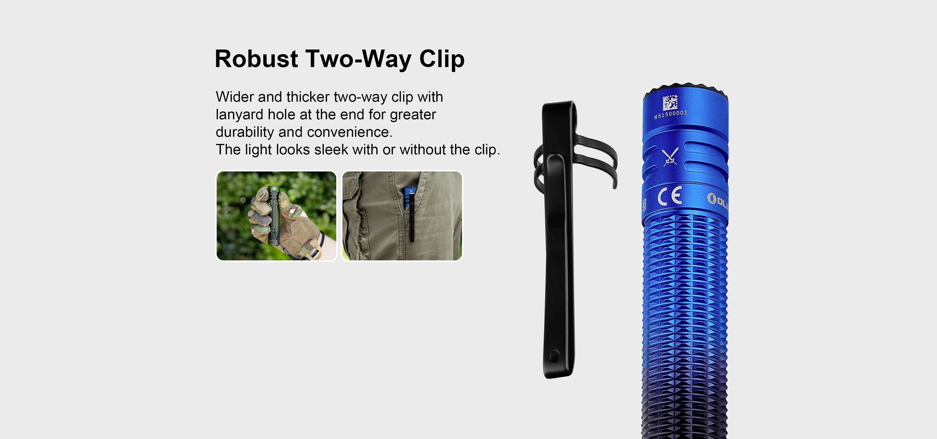 Robust two-way clip; wider and thicker, with lanyard hole; torch in blue; looks stylish with or without the clip.