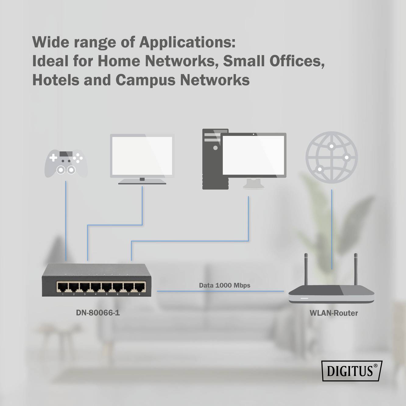 Wide Range of Applications: Ideal for Home Networks, Small Offices, Hotels and Campus Networks<br><br>Graphic shows network devices connected to a switch (DN-80066-1) and Wi-Fi router.