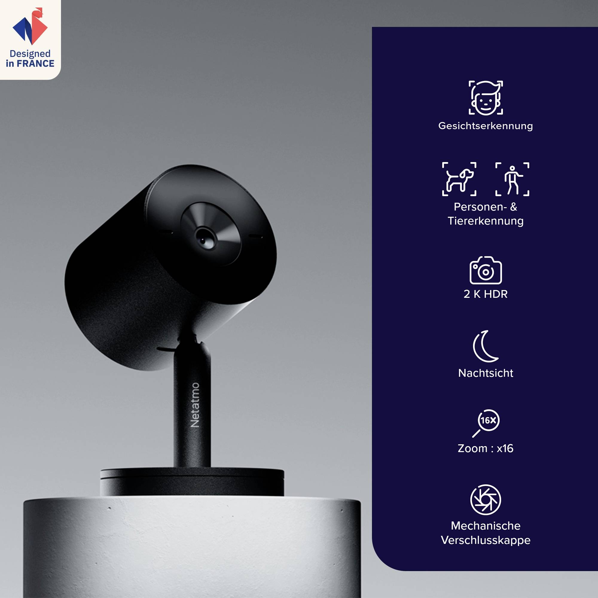 Netatmo Camera on black base. Features: facial recognition, person and pet detection, 2K HDR, night vision, mechanical shutter cover. Designed in France.