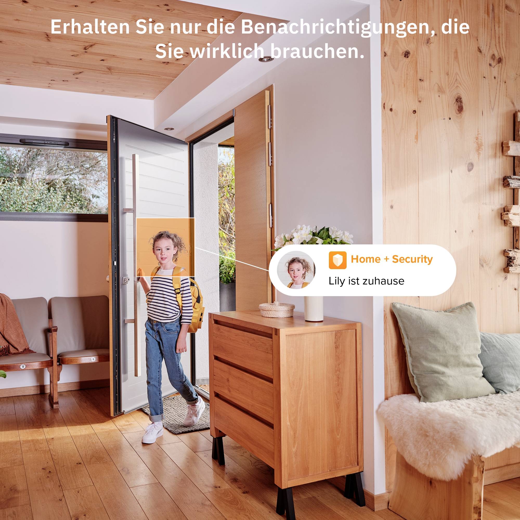 A child with a backpack enters a room. A smartphone notification shows that 'Lily is home'. Text: 'Receive only the notifications you truly need.'