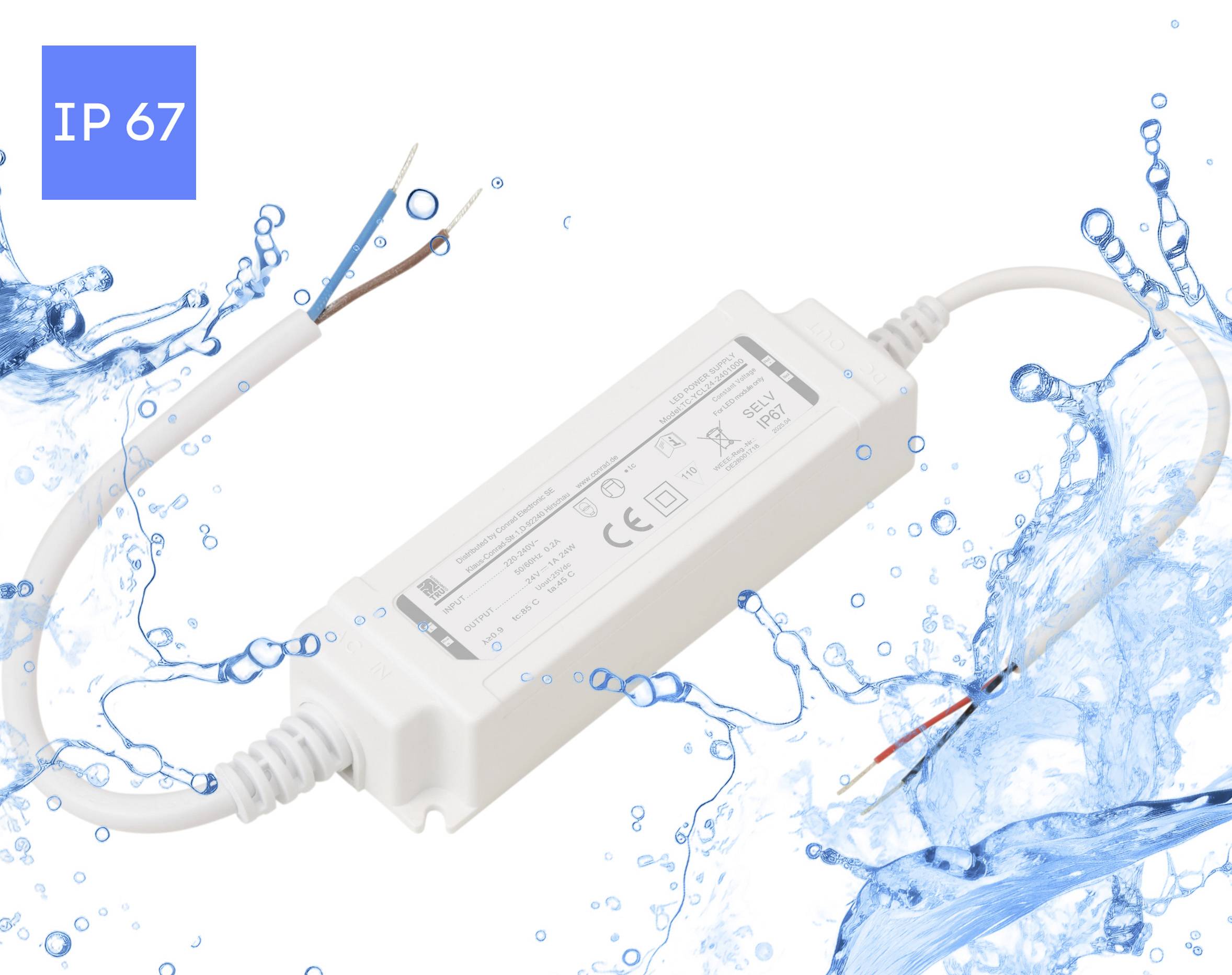 A waterproof power supply is shown with water splashes around it. A label reads 'IP 67', indicating high resistance to water and dust.