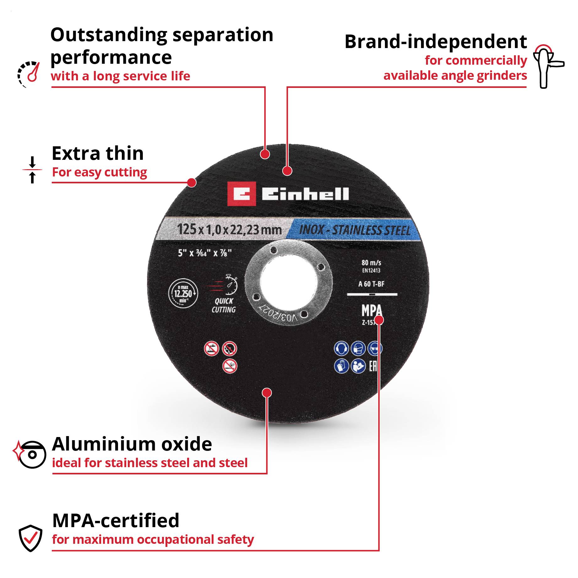 Grinding wheel with Einhell logo, diameter 125 mm x 1.0 mm, for stainless steel and steel. Features: extra thin, durable, MPA-certified.