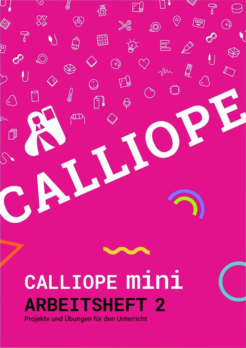 'CALLIOPE mini ARBEITSHEFT 2' cover with playful icons and shapes. Subtext: 'Projekte und Übungen für den Unterricht' on a pink background.