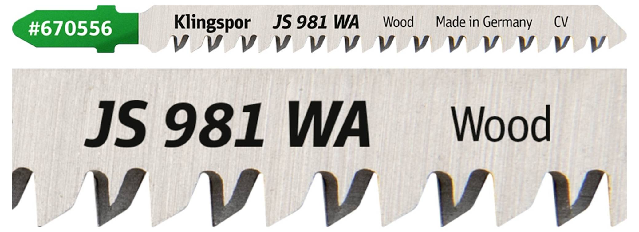 A jigsaw blade labeled 'Klingspor JS 981 WA' for wood, made in Germany, featuring large teeth and a product code '#670556'.