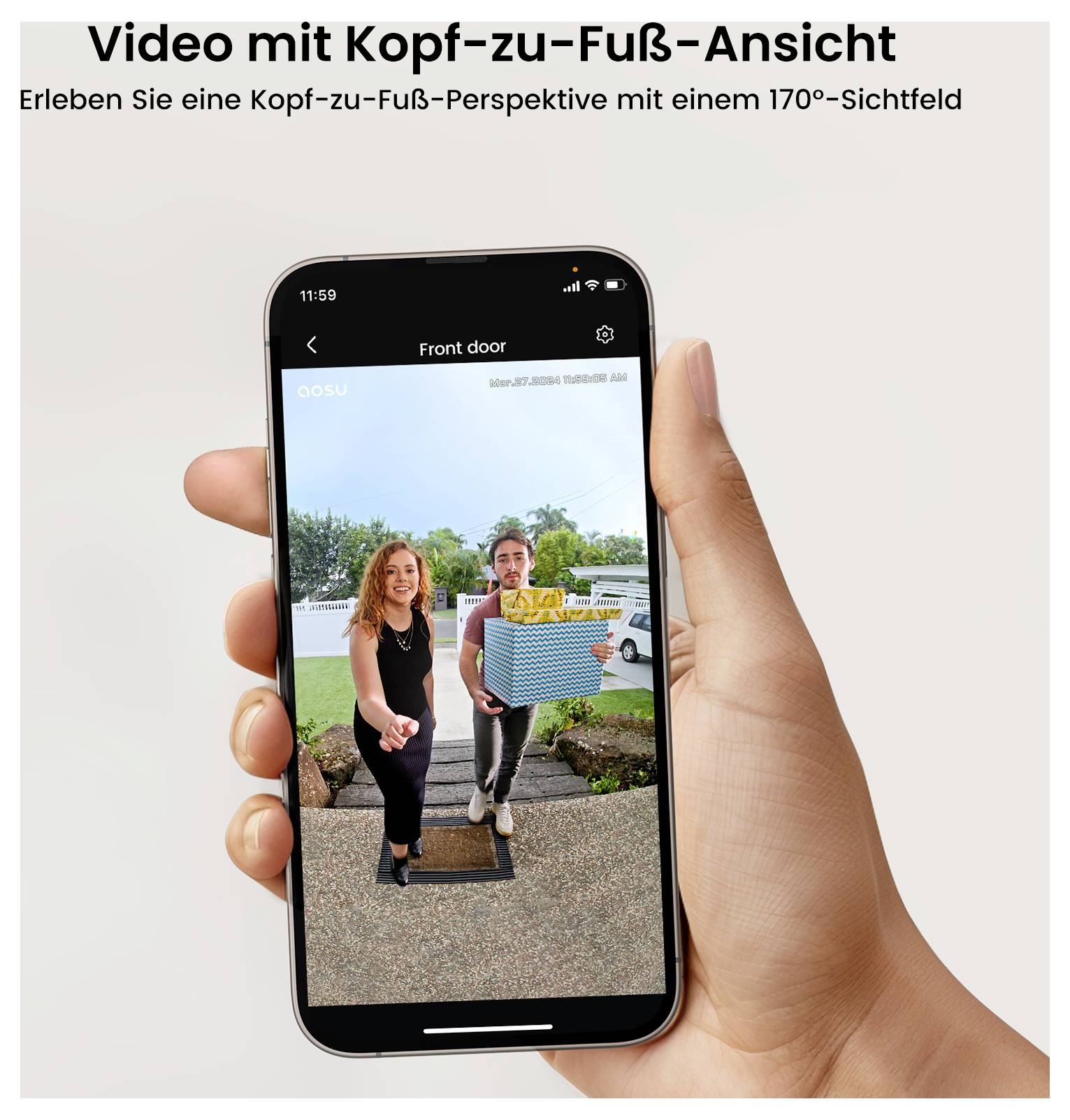 A hand holds a phone showing a video of two people on a doorstep. Text above reads 'Video mit Kopf-zu-Fuß-Ansicht'.
