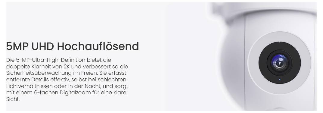 '5MP UHD Hochauslösend' camera with 5-MP clarity, improved security, effective in low light, and 6x digital zoom for clear vision.