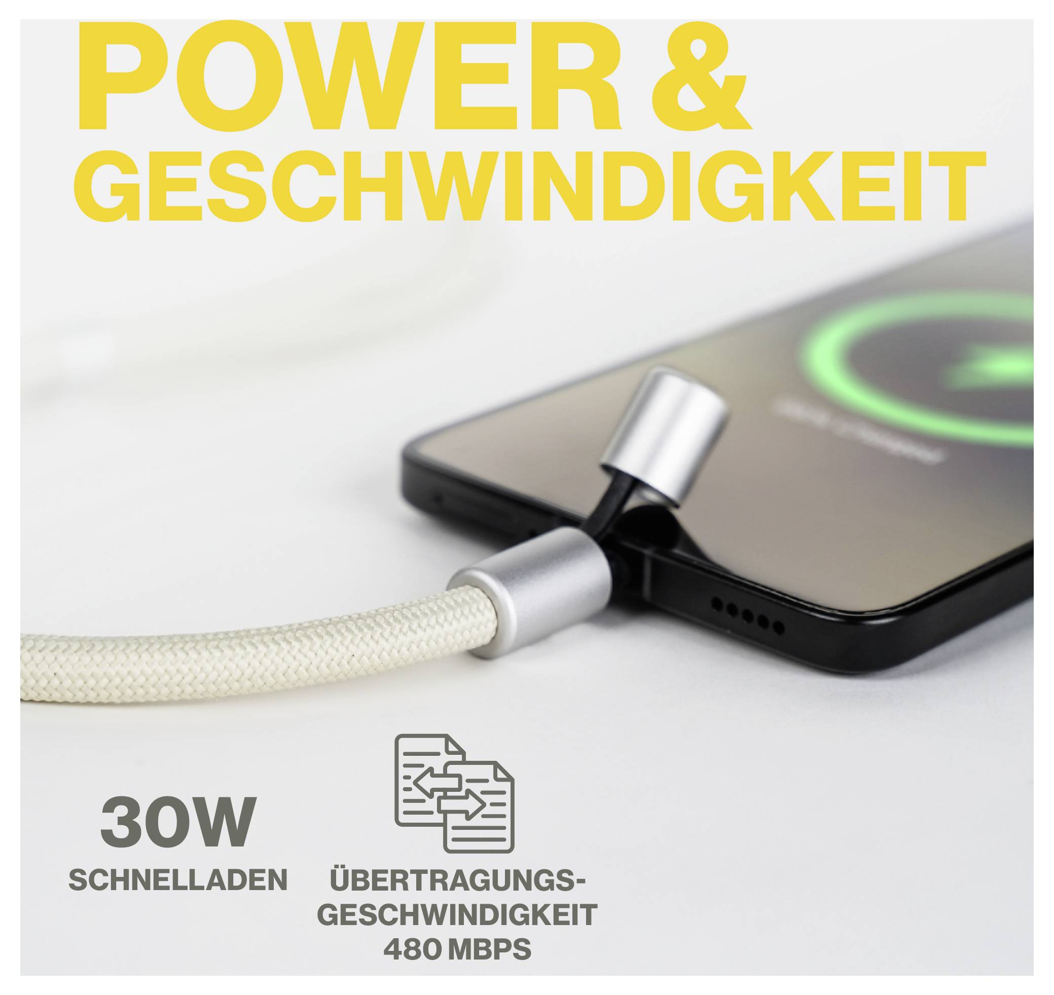 'A smartphone connects to a charging cable with text '30W Schnellladen' and 'Übertragungsgeschwindigkeit 480 Mbps' indicating fast charging and data transfer.'