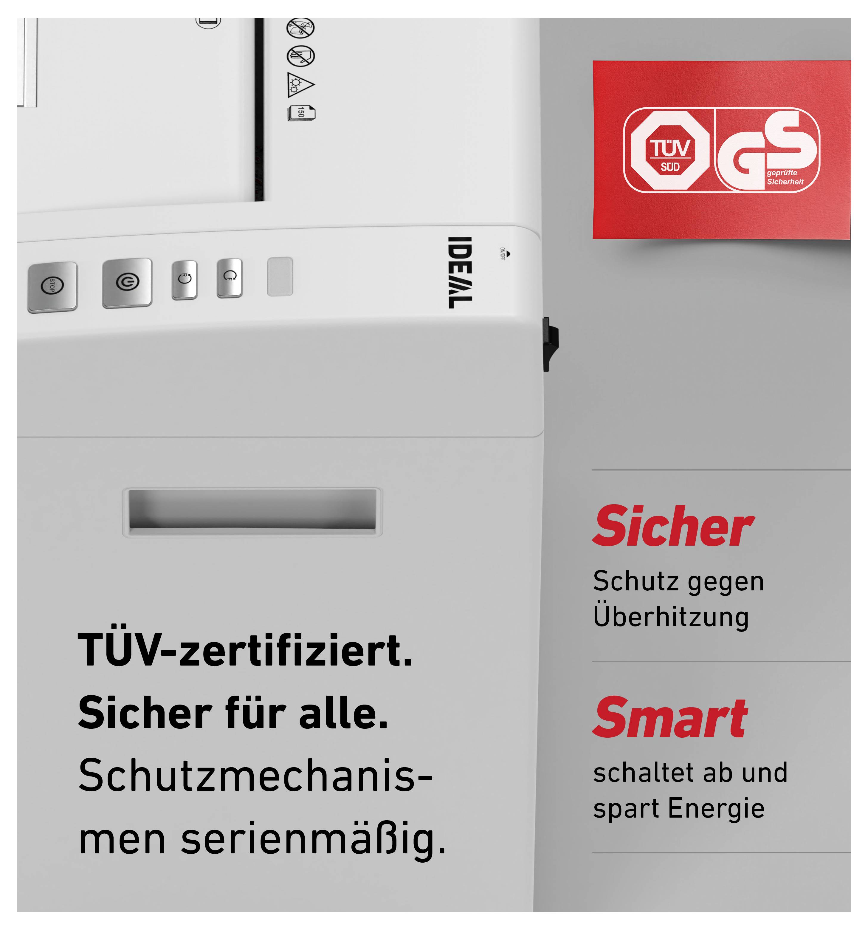 'Document shredder with TÜV certification. Safe: Protection against overheating. Smart: Automatic shutdown for energy saving.'