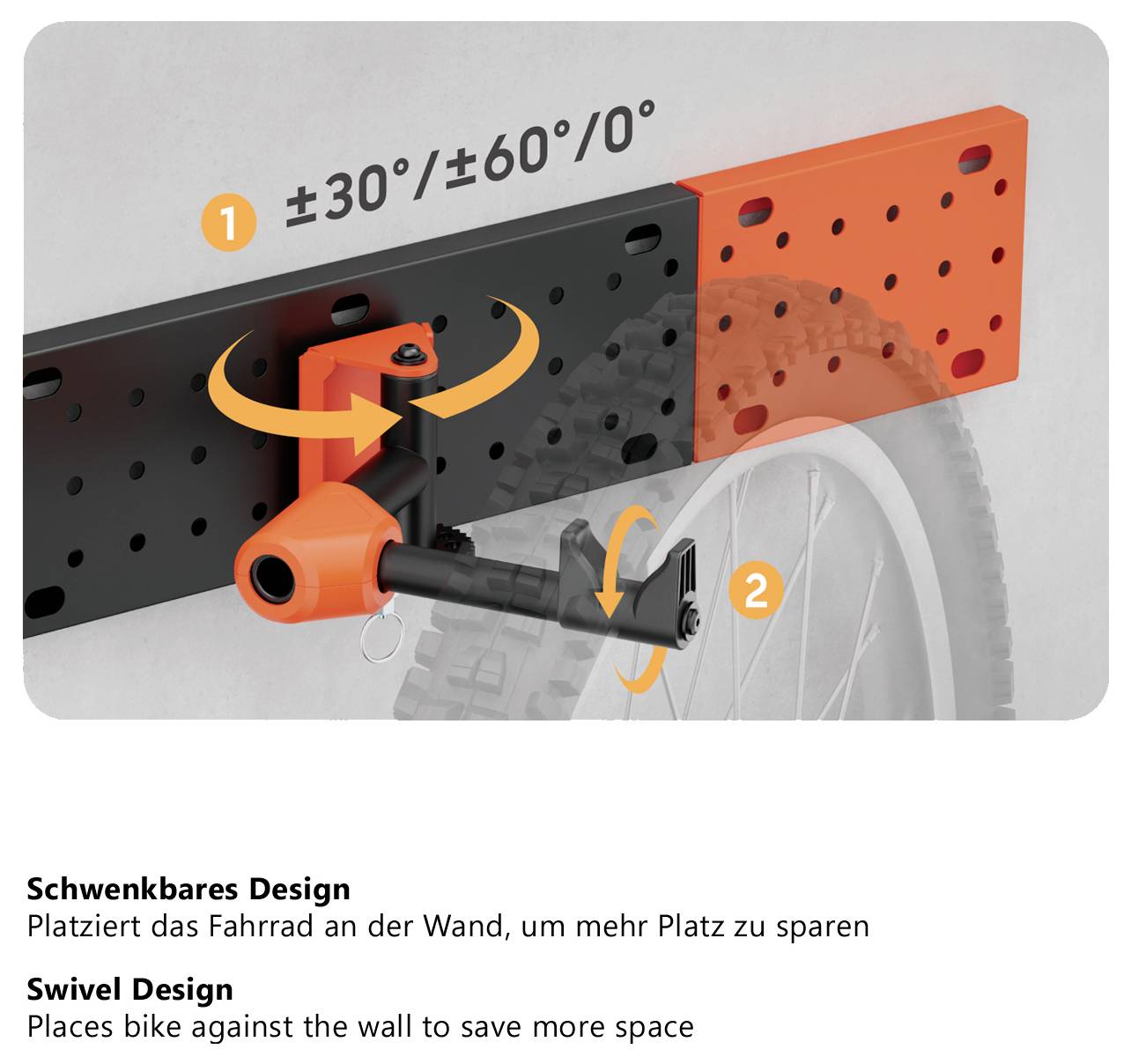 'Swivel Design' bike mount allows for 30°, 60°, and 0° adjustments to position the bike against the wall, saving space efficiently.